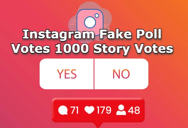 Instagram Fake Poll Votes